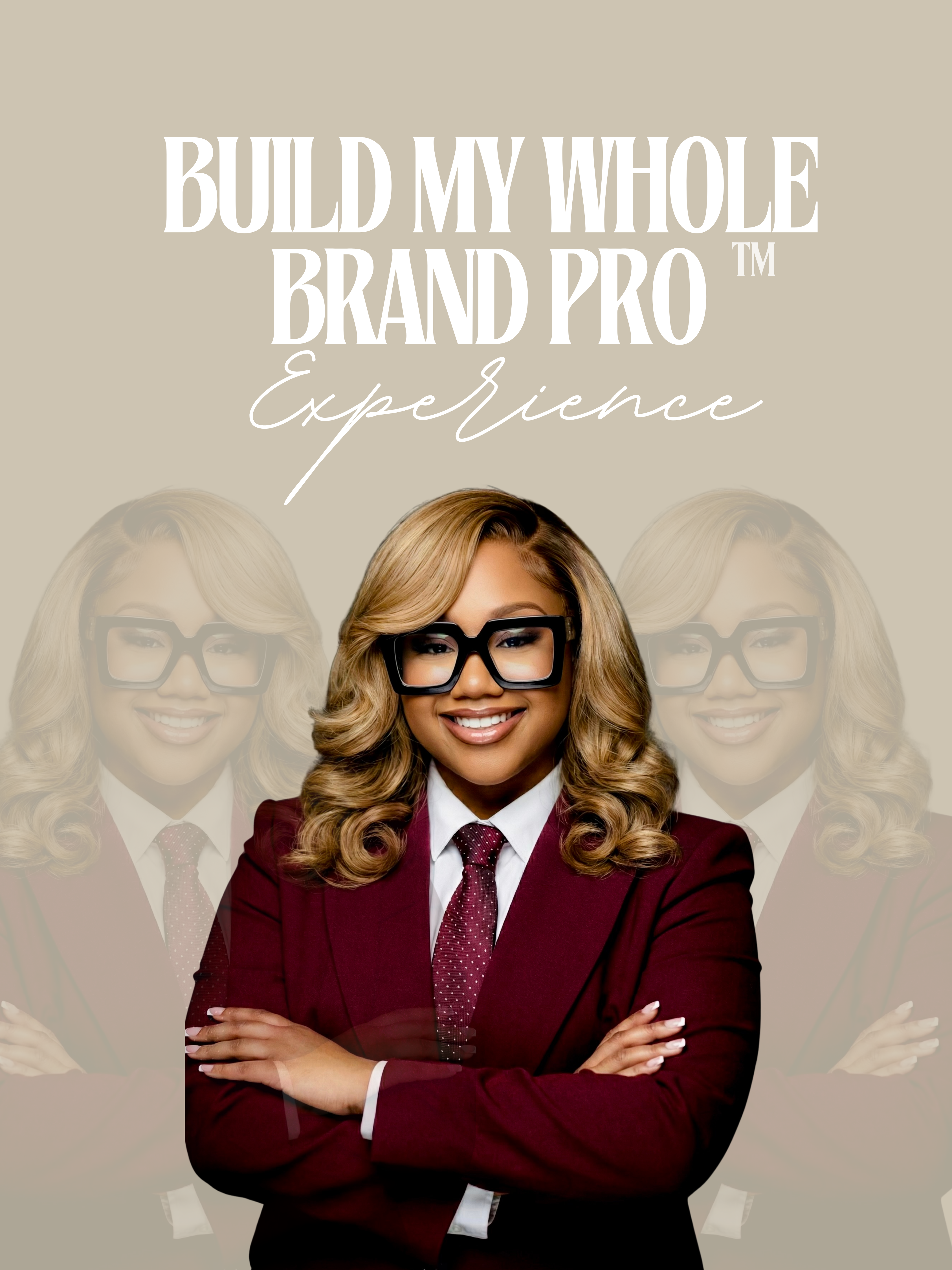 Build My Whole Brand Experience Pro™ Investment: Starting at $4000